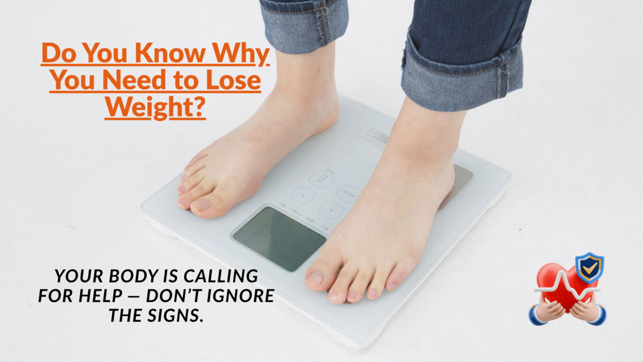 Do You Know Why You Need to Lose Weight?